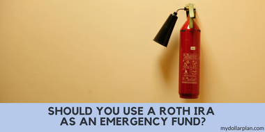 Roth IRA as Emergency Fund