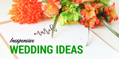 Inexpensive Wedding Ideas