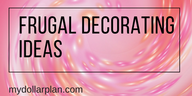 frugal decorating ideas