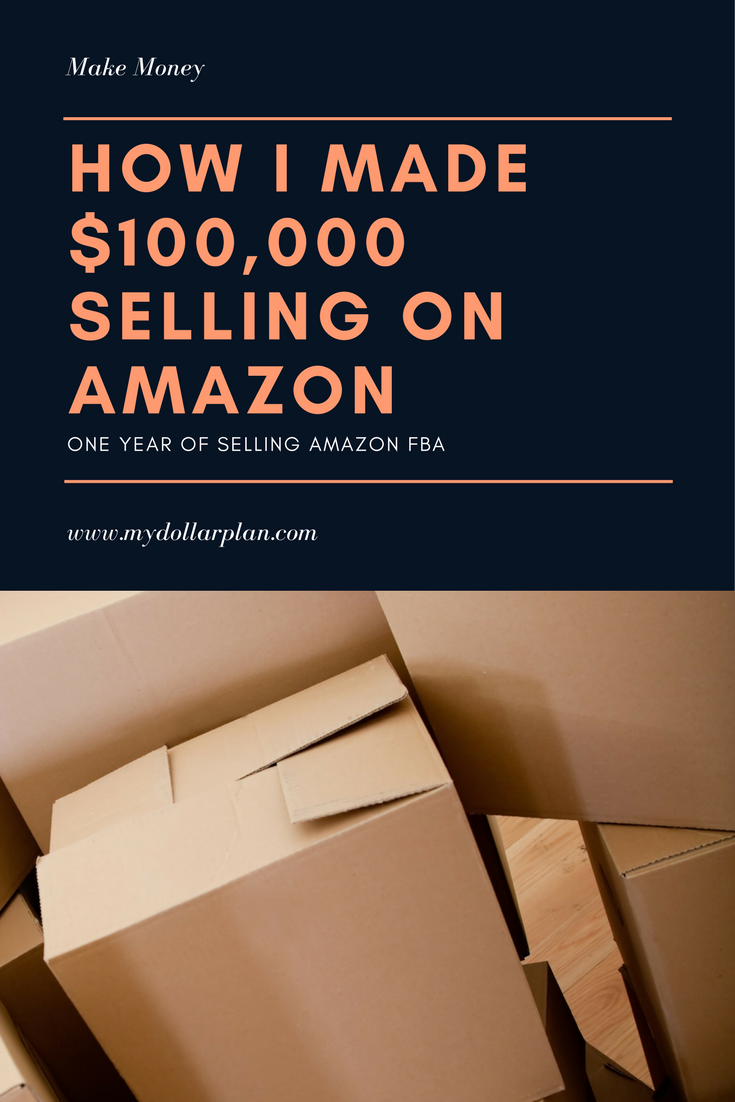 How I Made $100000 Selling on Amazon