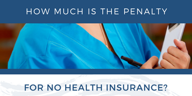 Penalty for No Health Insurance
