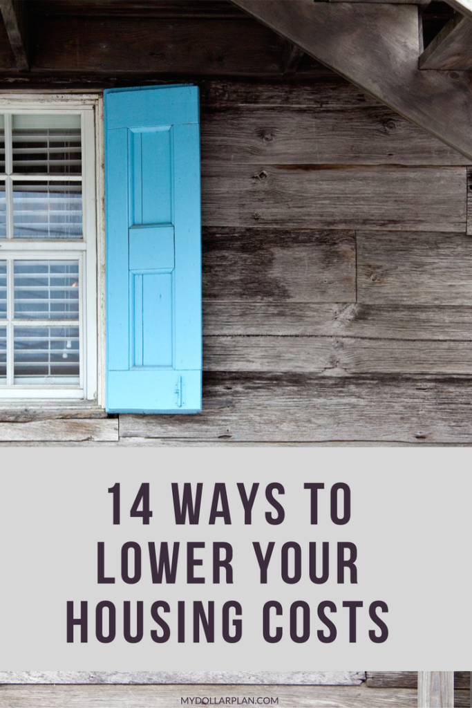 14 Ways to Lower Your Housing Costs