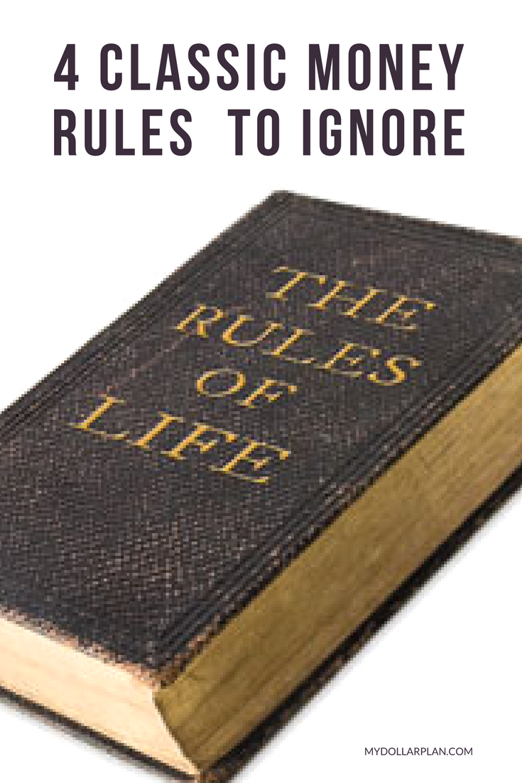 I'm sure you've heard of plenty of money rules. These are the money rules you might want to ignore. You might be surprised!